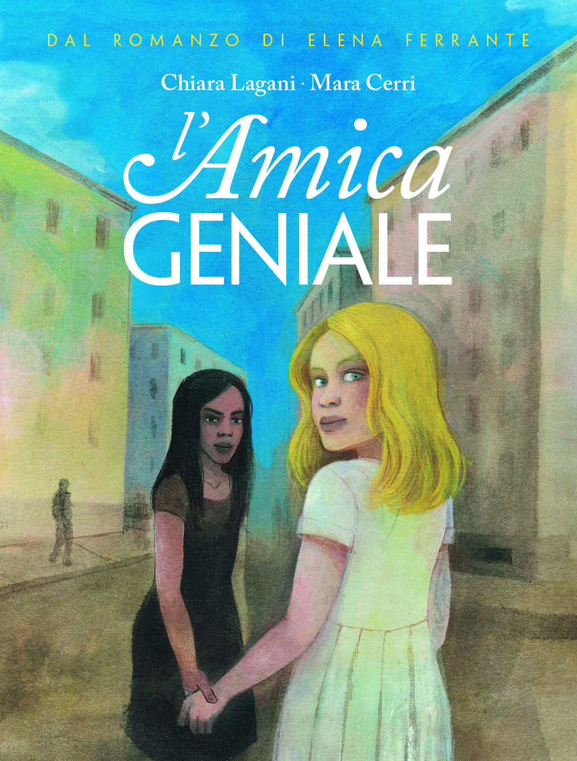 L'Amica Geniale: 4 motivi per leggere i romanzi di Elena Ferrante